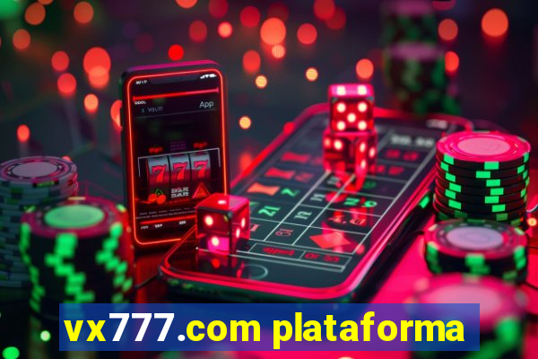 vx777.com plataforma